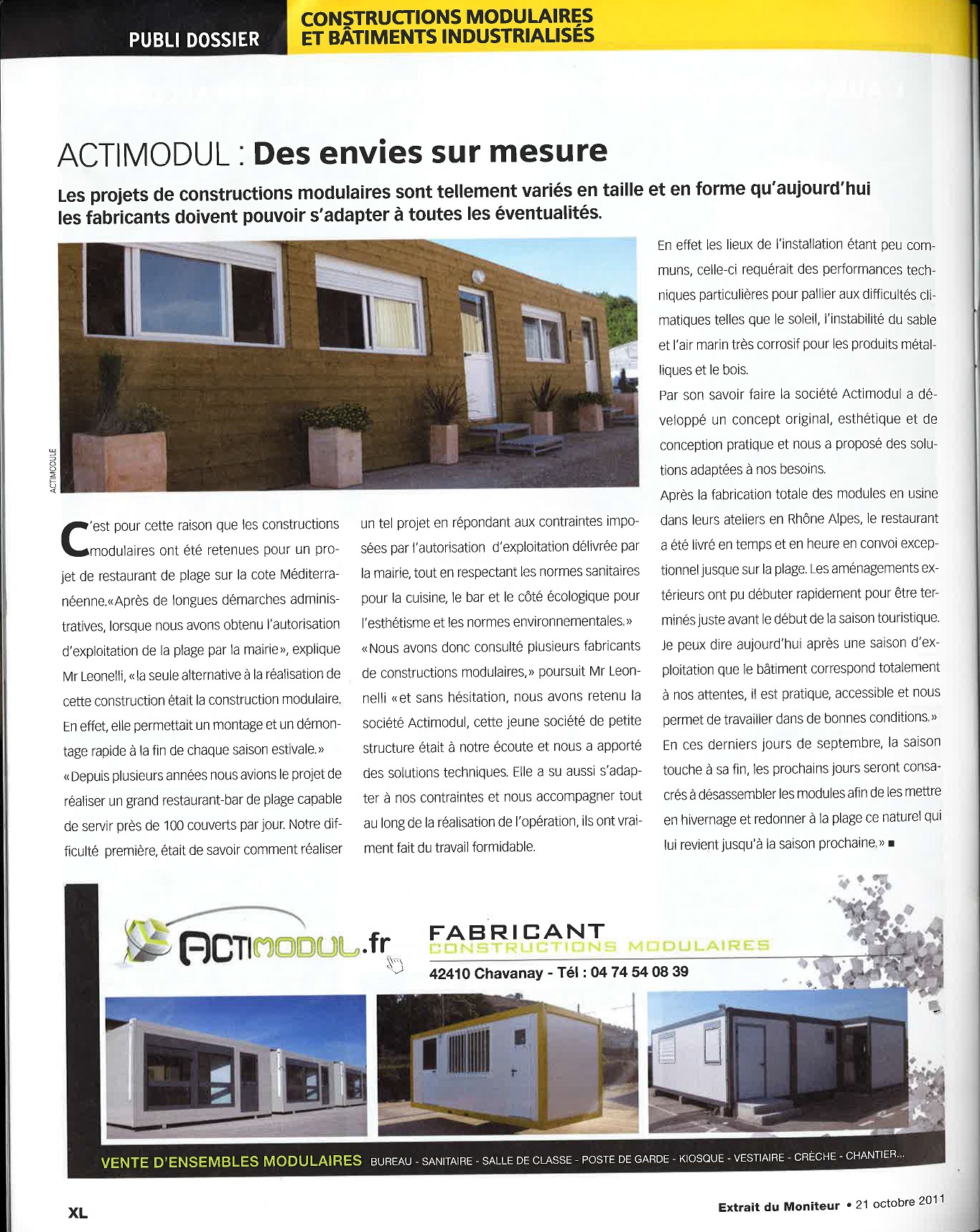 Actimodul, Des envies sur mesure